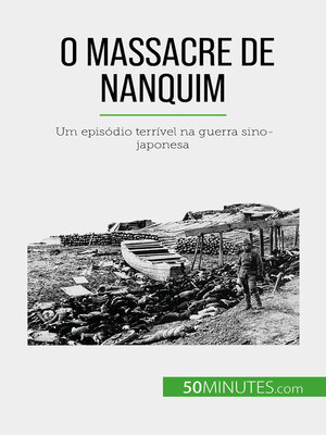 cover image of O Massacre de Nanquim